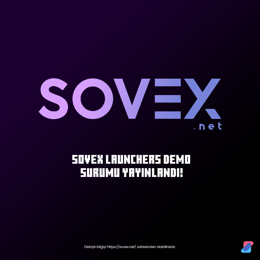 Sovex Launchers Demo Sürümü Yayında!